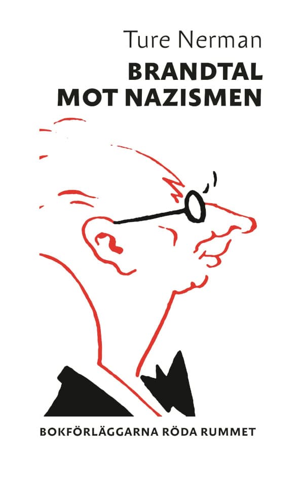 Ture Nerman : Brandtal mot nazismen