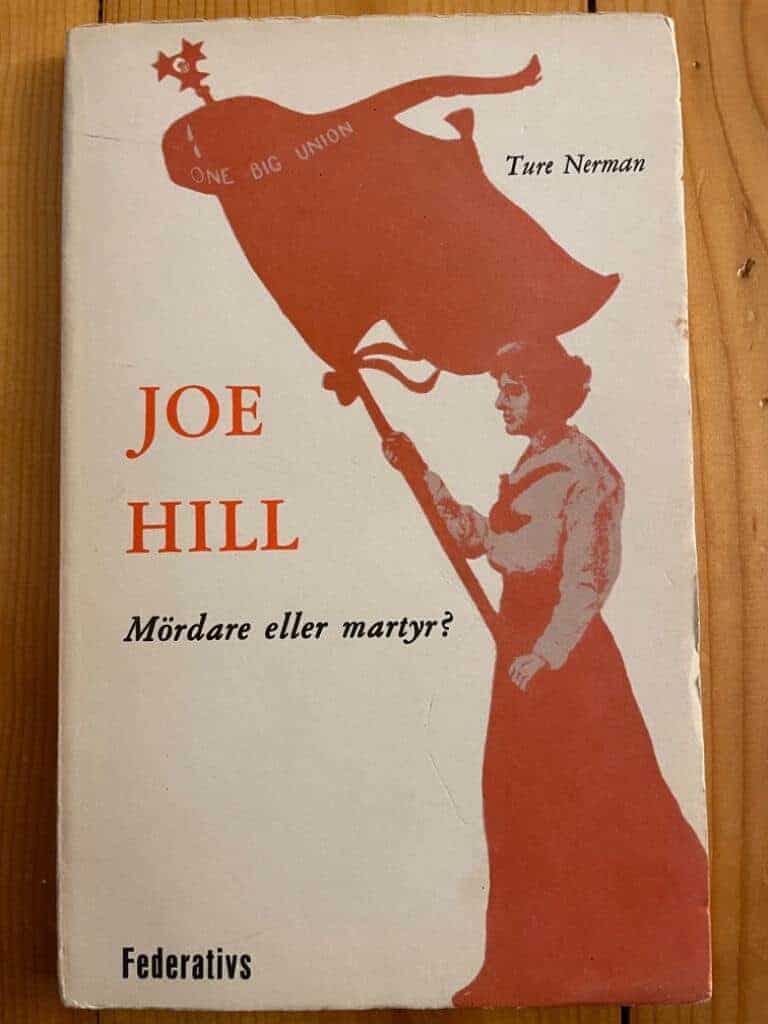 Ture Nerman : Joe Hill
