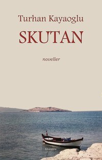 Turhan Kayaoglu : Skutan
