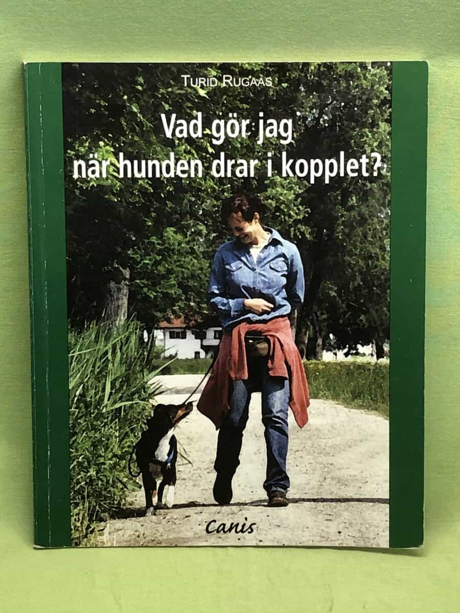 Turid Rugaas : Vad gör jag när hunden drar i kopplet?