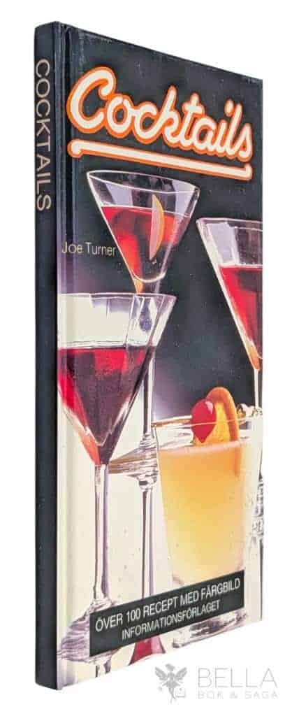Turner, Joe ; Schönkopf, Lennart : Cocktails