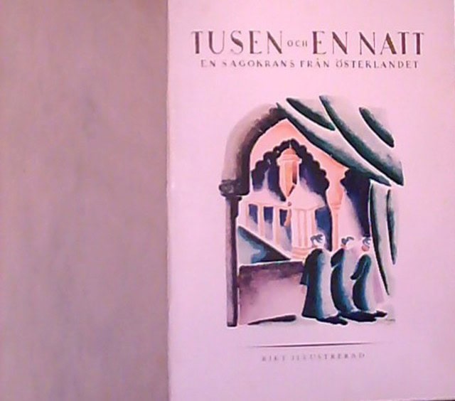 Tusen och en natt En sagokrans från Österlandet 2 volymer  I-II  III-V, Tolkad av Edvin Tengström Illustrerad av Franska Konstnärer