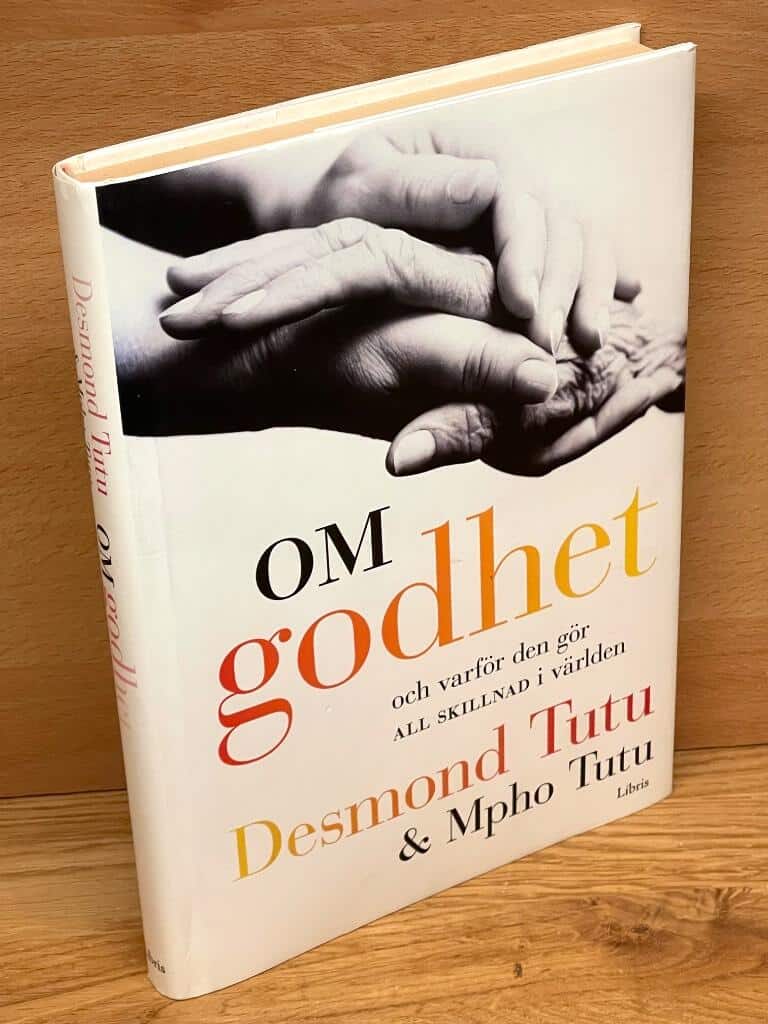 Tutu, Desmond ; Tutu, Mpho : Om godhet
