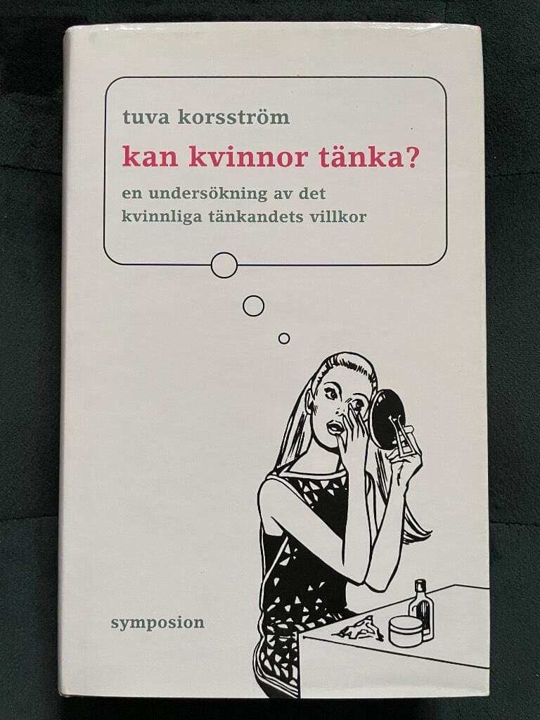 Tuva Korsström : Kan kvinnor tänka?