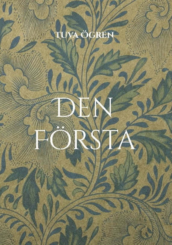 Tuva Ögren : Den första