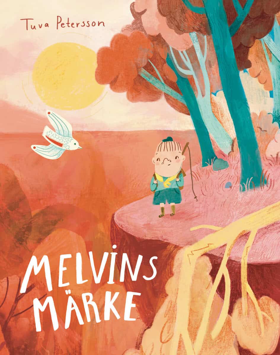 Tuva Petersson : Melvins Märke