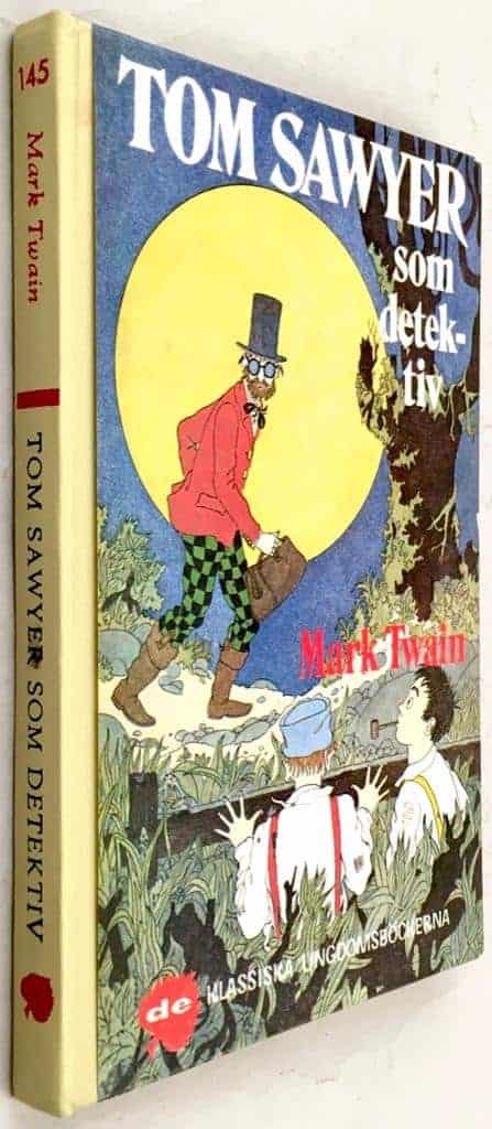 Twain, Mark ; Sjögren, Margareta ; Olsson, Jan Olof ; Davis, John : Tom Sawyer som detektiv