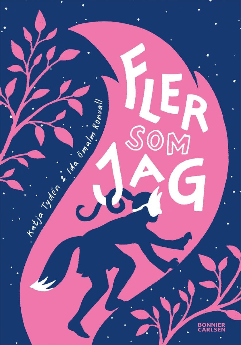 Tydén, Katja ; Ömalm Ronvall, Ida | FLER SOM JAG