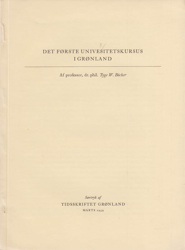 Tyge W. Böcher : Det første universitetskursus i Grønland