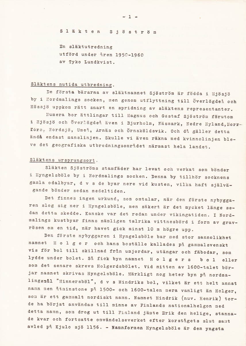 Tyko Lundkvist : Släkten Sjöström. En släktutredning utförd under åren 1950-1960 av Tyko Lundkvist