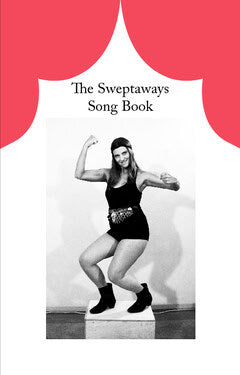 Zweigbergk, Tyra von ; Arvas, Maina : The Sweptaways song book