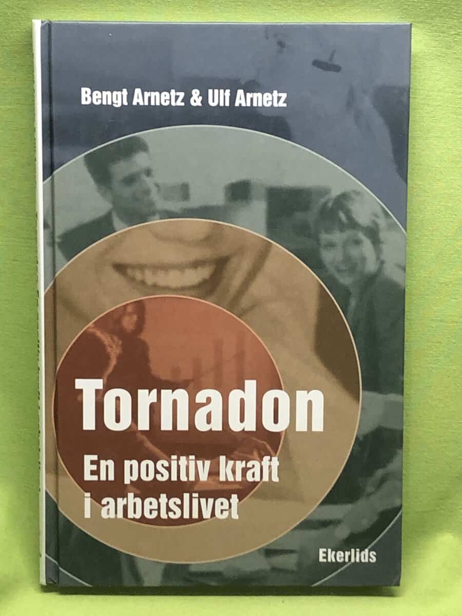 Ulf Arnetz Bengt Arnetz : Tornadon