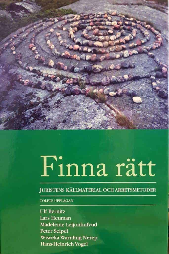 Ulf Bernitz ; Lars Heuman ; Madeleine Leijonhufvud ; Peter Seipel ; Wiweka Warnling-Nerep ; Hans Heinrich-Vogel : Finna rätt