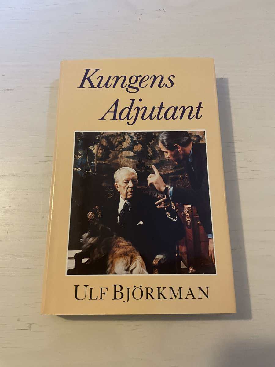 Ulf Björkman : Kungens adjutant