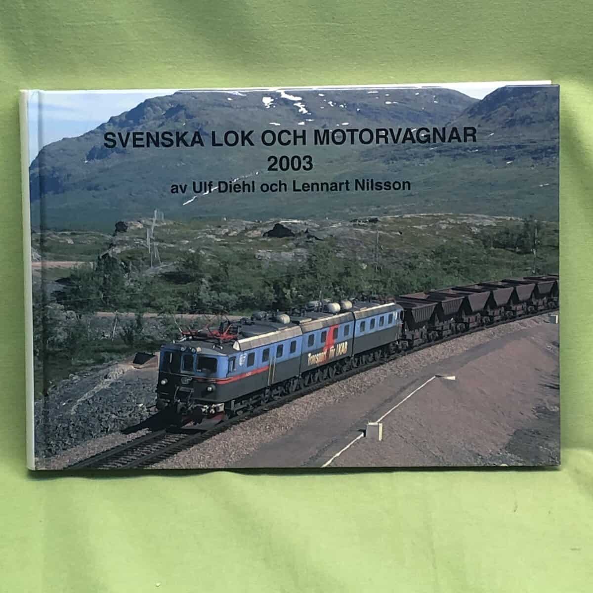Ulf Diehl : Svenska lok och motorvagnar 2003-01-01