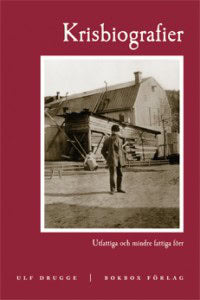 Ulf Drugge : Krisbiografier