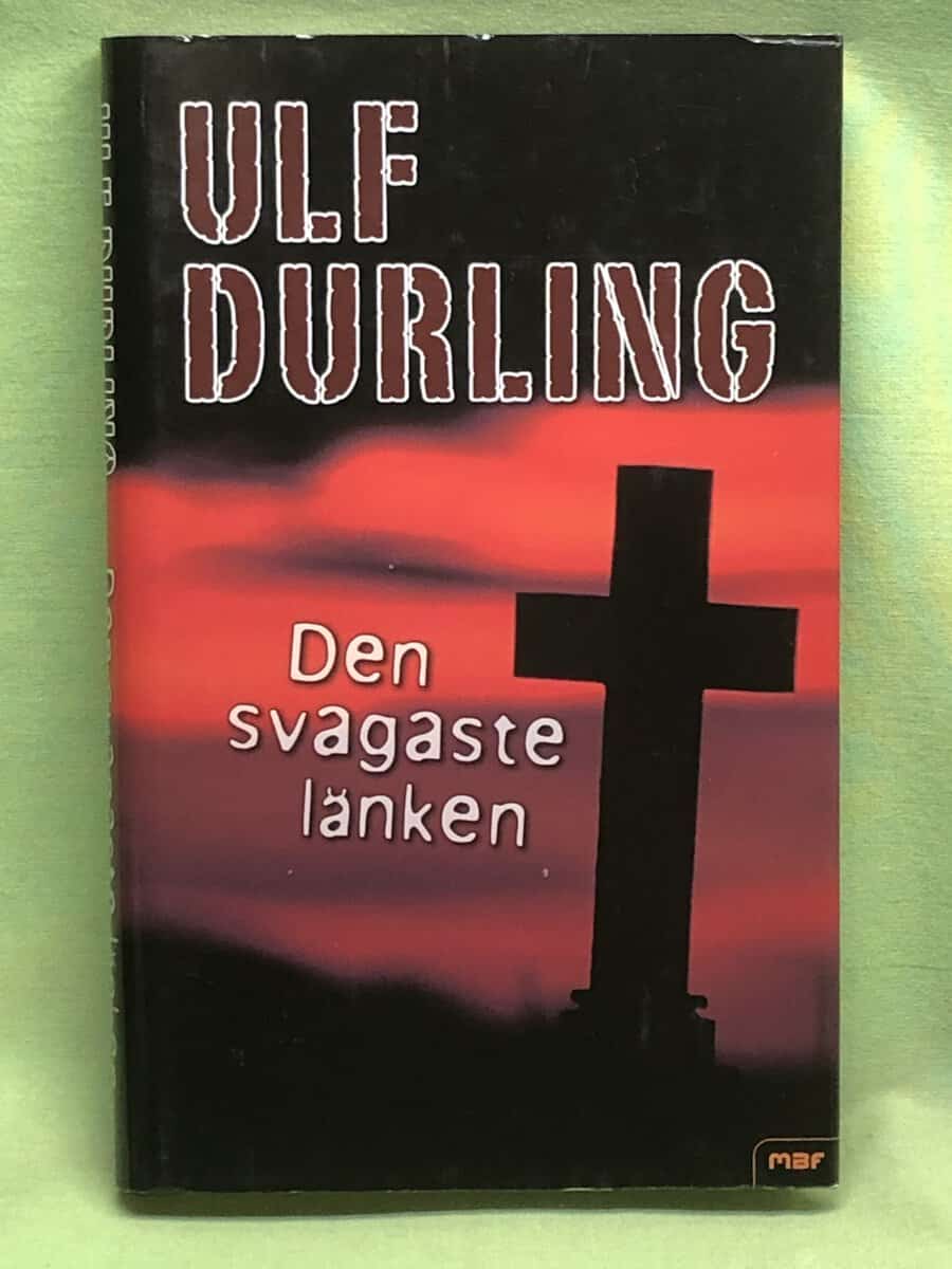 Ulf Durling : Den svagaste länken
