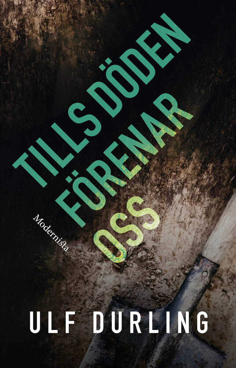 Ulf Durling : Tills döden förenar oss