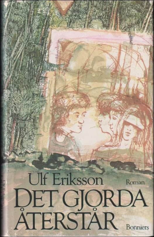 Ulf Eriksson : Det gjorda återstår