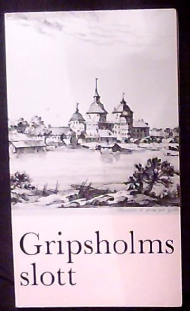 ULF G. JOHNSSON : Gripsholms slott