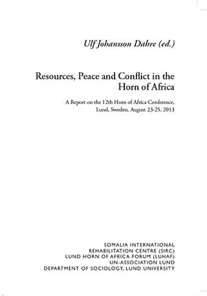 Ulf Johansson Dahre : Resources, peace and conflict in the Horn of Africa