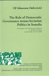 Ulf Johansson Dahre : The role of democratic governance versus sectarian politics in Somalia