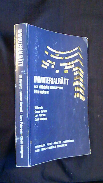 BERNITZ, ULF   KARNELL, GUNNAR    PEHRSON, LARS    SANDGREN, CLAES. : Immaterialrätt och otillbörlig konkurrens