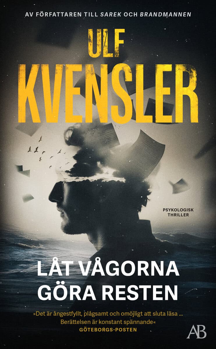 Ulf Kvensler : Låt vågorna göra resten