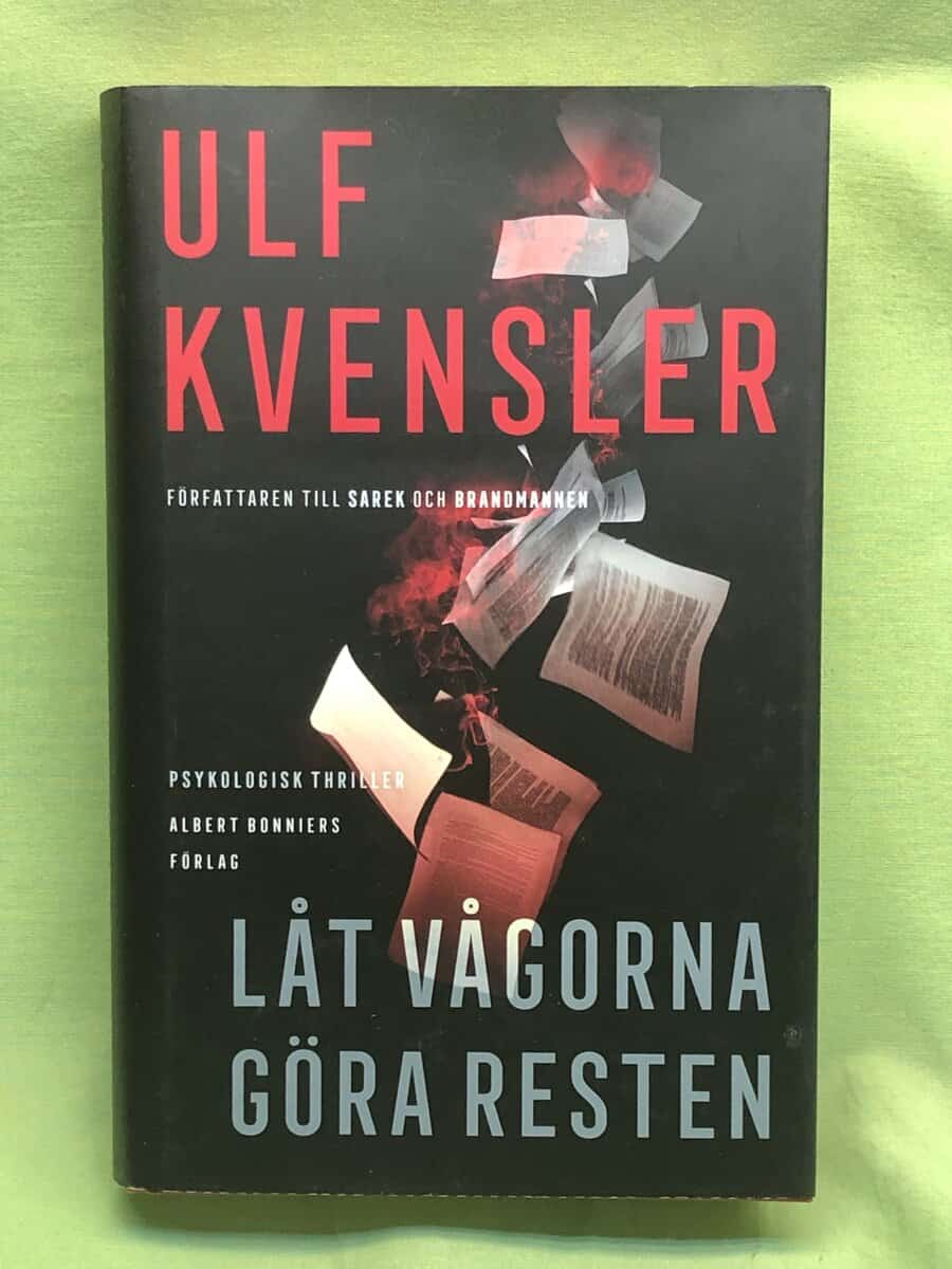 Ulf Kvensler : Låt vågorna göra resten