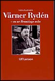 Ulf Larsson : Värner Rydén