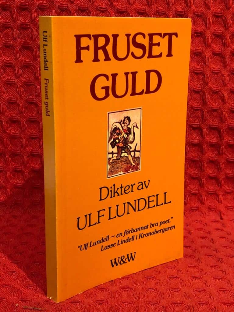 Ulf Lundell : Fruset guld