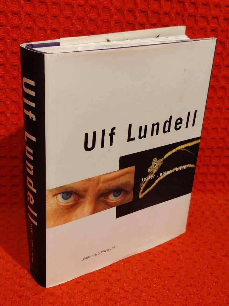 Ulf Lundell : Texter, noter, bilder