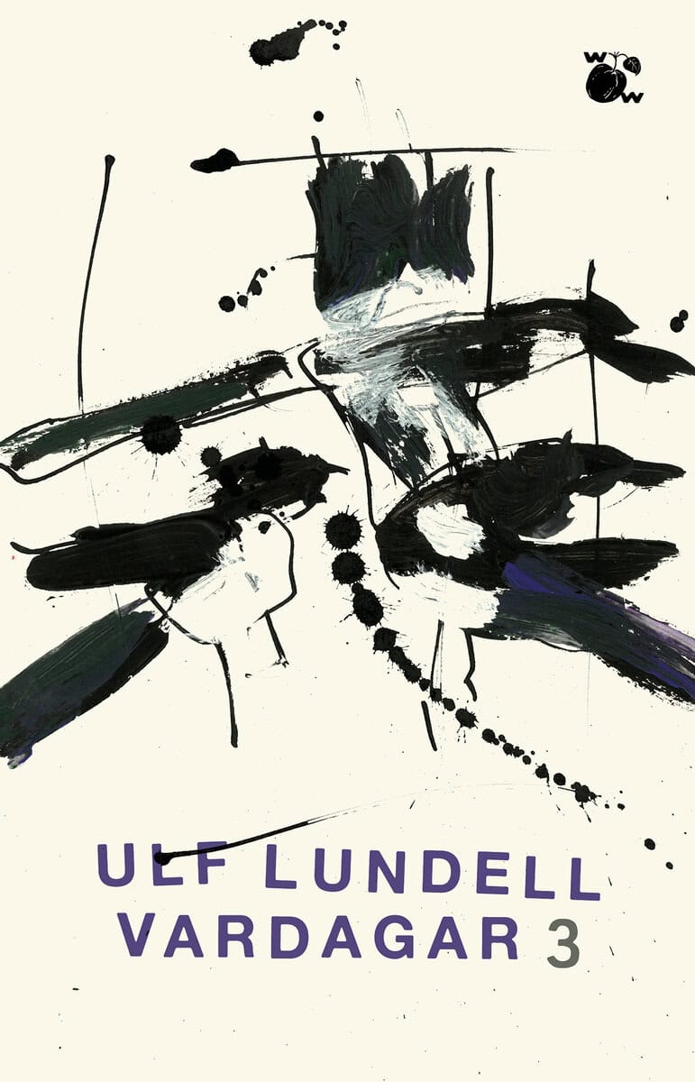 Ulf Lundell : Vardagar 3
