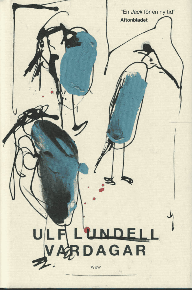 Ulf Lundell : Vardagar