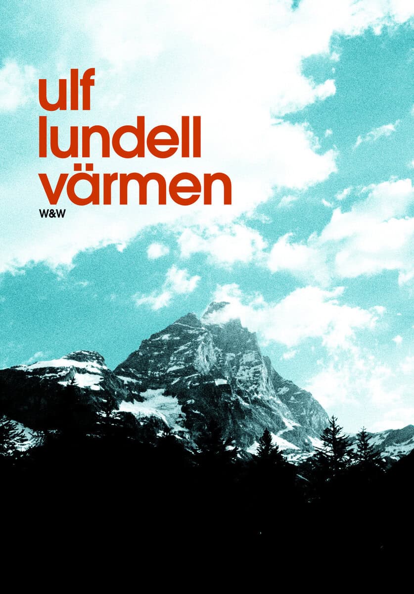 Ulf Lundell : Värmen
