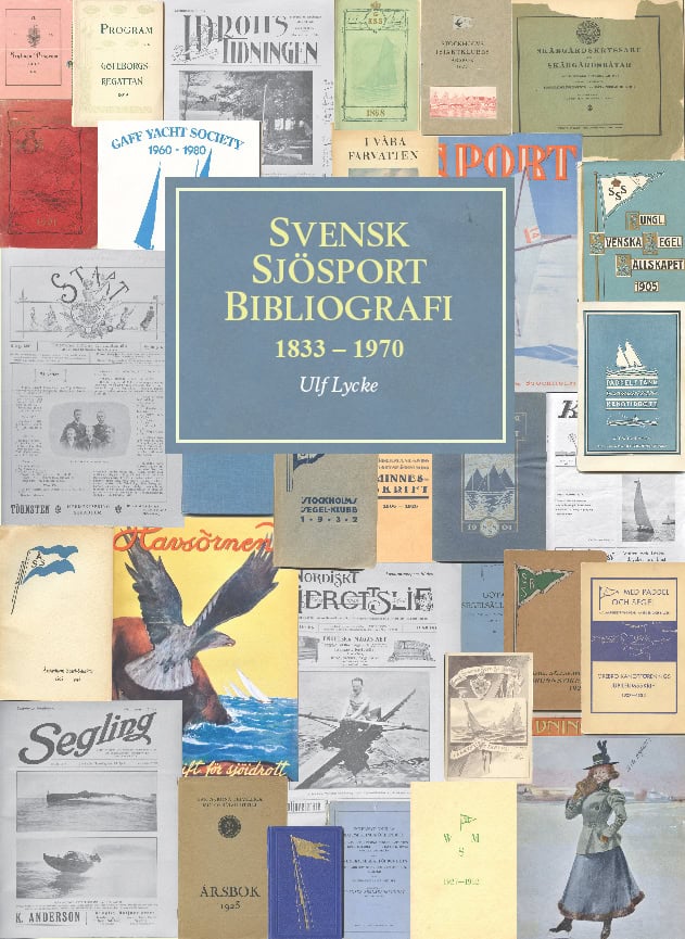 Ulf Lycke : Svensk sjösportbibliografi 1833-1970