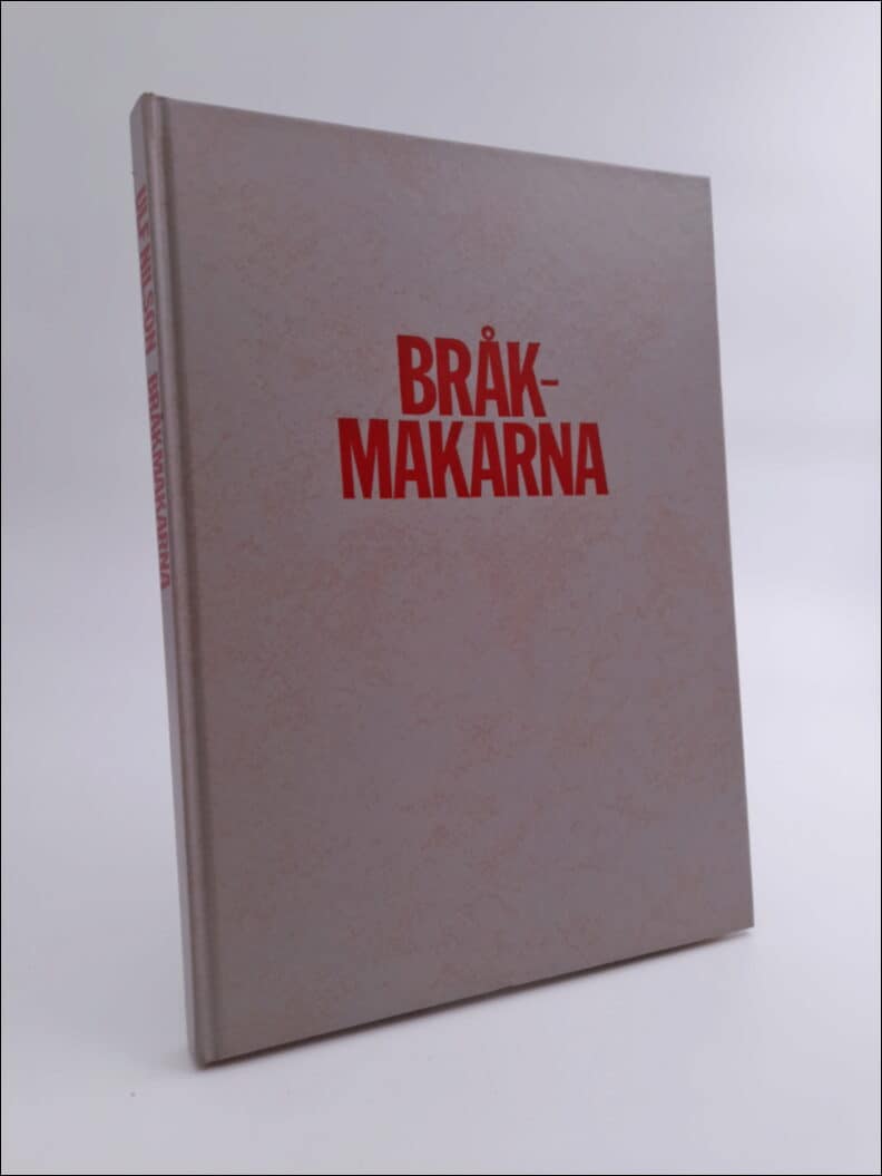 Ulf Nilson : Bråkmakarna
