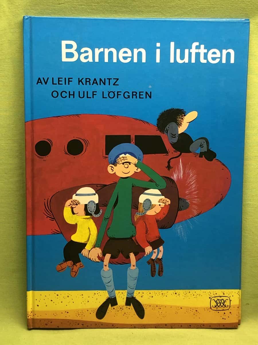 Ulf öfgren Leif Krantz : Barnen i luften