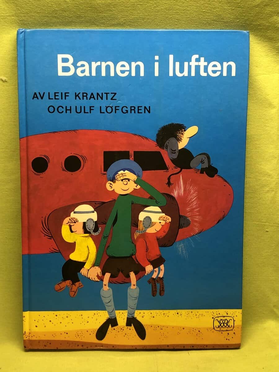 Ulf öfgren Leif Krantz : Barnen i luften