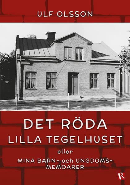 Ulf Olsson : Det röda lilla tegelhuset