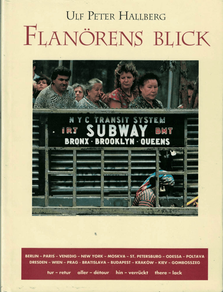 Ulf Peter Hallberg : Flanörens blick