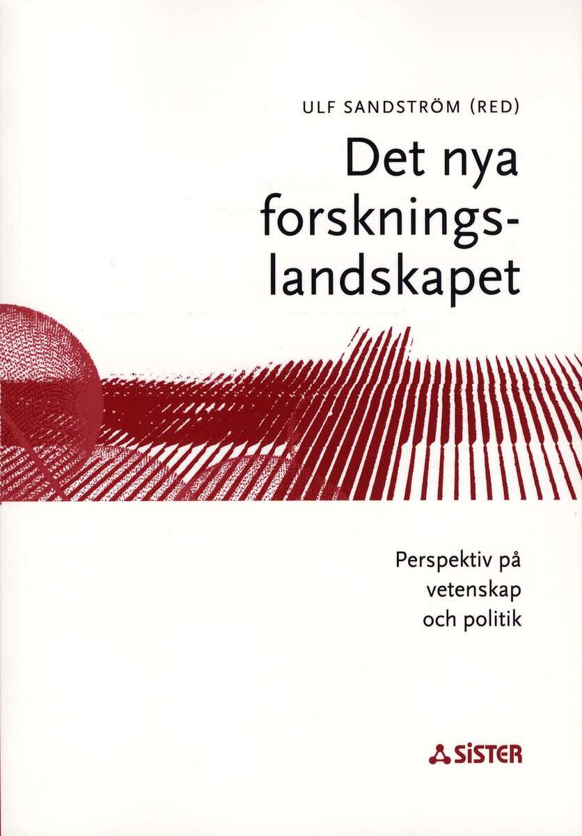 Ulf Sandström : Det nya forskningslandskapet