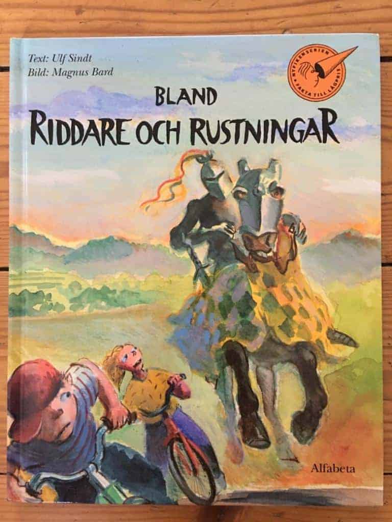 Ulf Sindt : Bland riddare o rustningar
