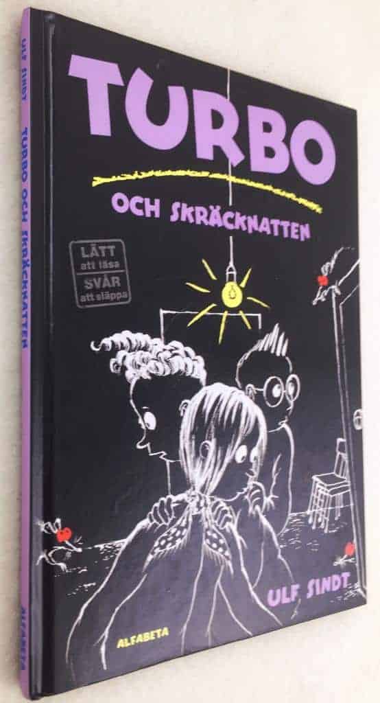 Ulf Sindt ; Gunilla Kvarnström : Turbo och skräcknatten