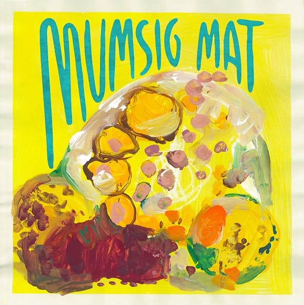 Gustavsson, Ulf ; Skoglund, Theodor : Mumsig mat