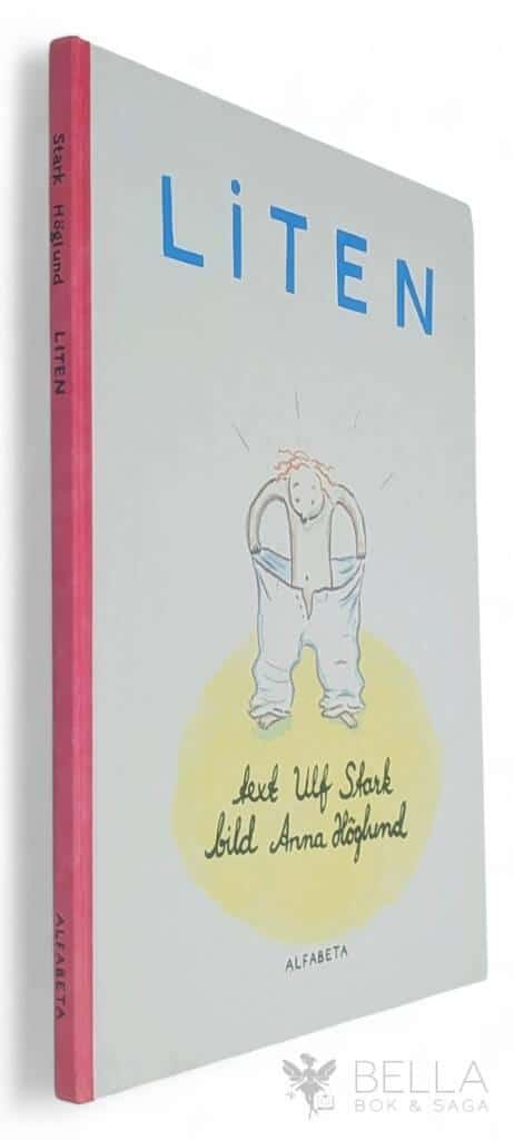 Ulf Stark ; Anna Höglund : Liten
