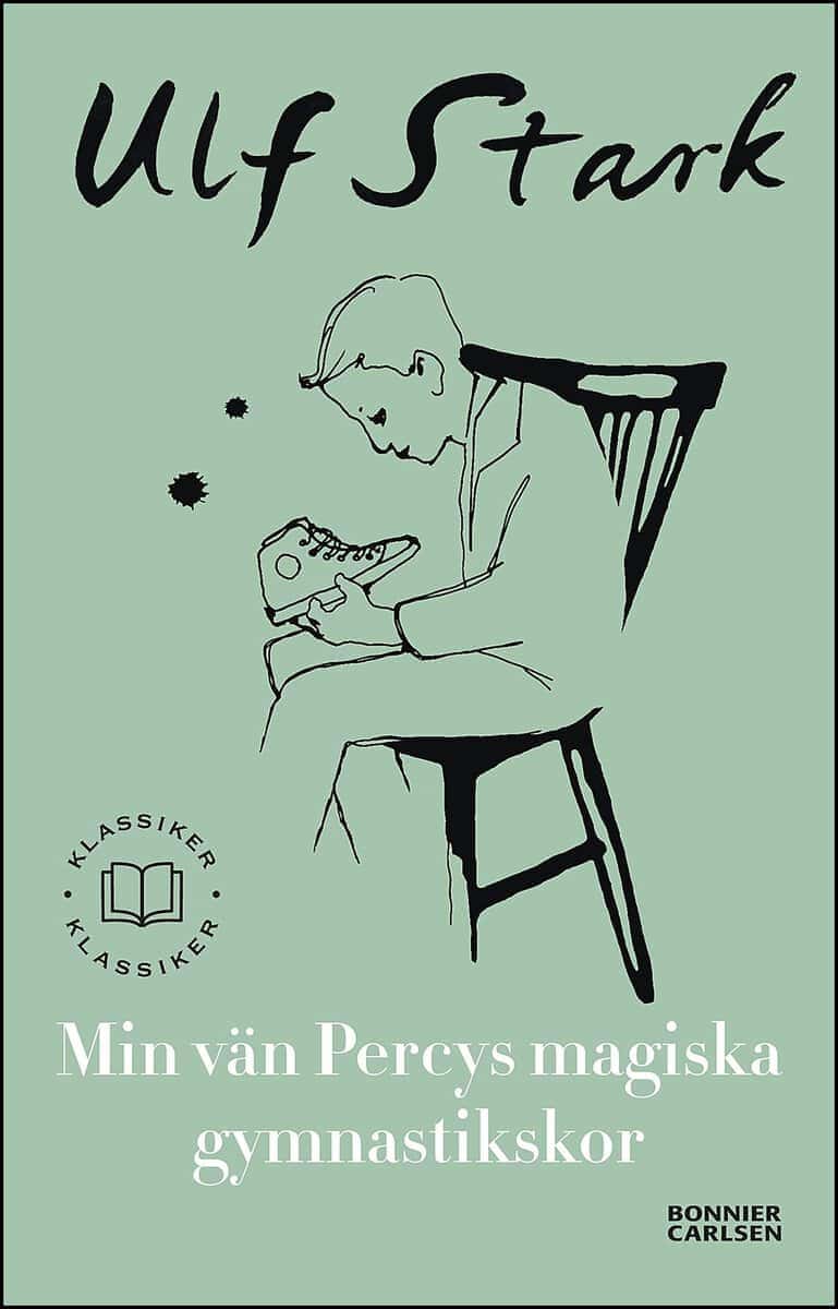 Ulf Stark : Min vän Percys magiska gymnastikskor