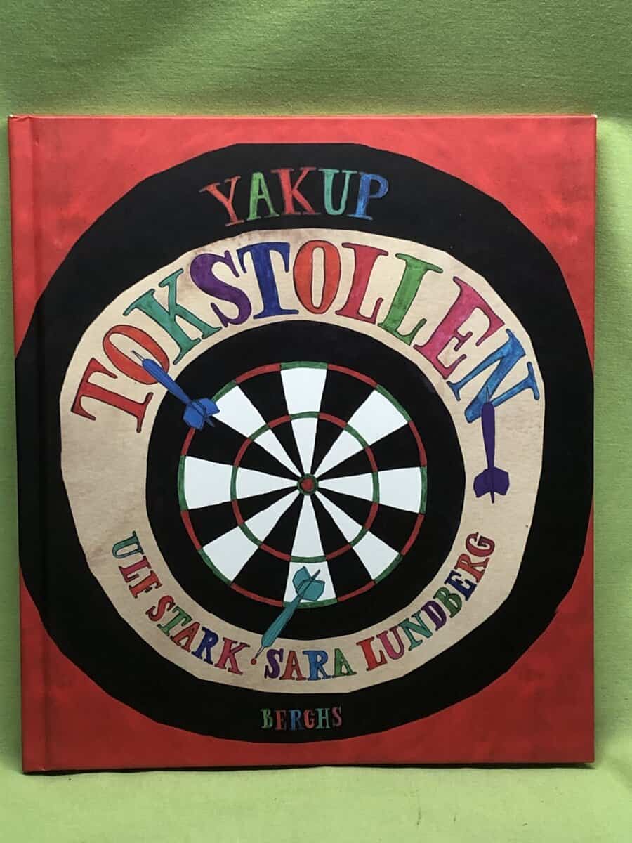 Ulf Stark : Yakup tokstollen