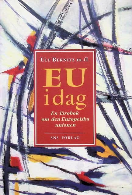 Ulf-Studieförbundet Näringsliv Och Samhälle Bernitz : EU i dag