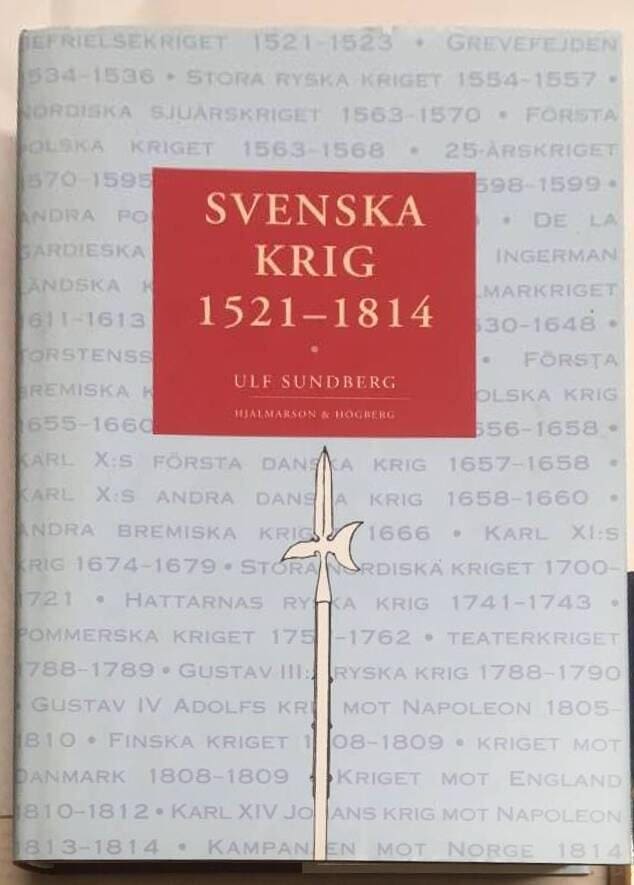 Ulf Sundberg : Svenska krig 1521-1814